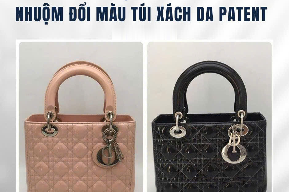 Nhuộm đổi màu túi Dior da patent, ảnh trước và sau